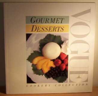 Beispielbild fr Vogue" Gourmet Desserts zum Verkauf von AwesomeBooks