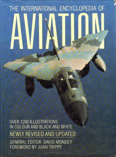 Beispielbild fr The International Encyclopedia of Aviation zum Verkauf von AwesomeBooks