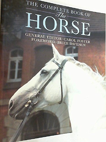 Stock image for The Complete Book of the Horse for sale by AwesomeBooks