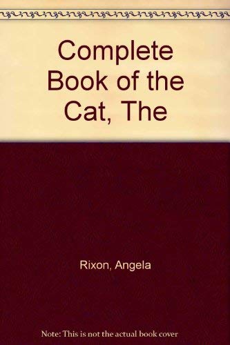 Stock image for Complete Book of the Cat, The for sale by AwesomeBooks
