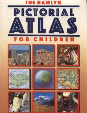 Stock image for The Hamlyn Pictorial Atlas for Children for sale by Brit Books