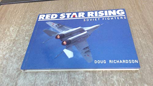 Beispielbild fr Red Star Rising: Soviet Fighters zum Verkauf von WorldofBooks