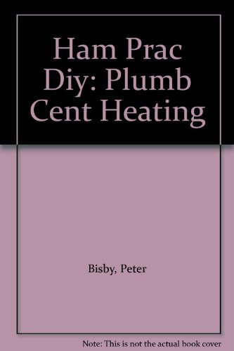 Beispielbild fr Plumbing and Central Heating (Hamlyn Practical DIY Guides) zum Verkauf von AwesomeBooks