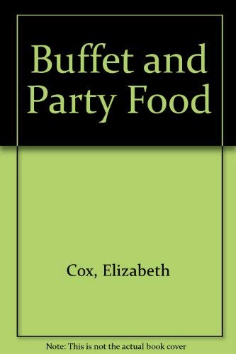 Beispielbild fr Buffet & Party Food zum Verkauf von AwesomeBooks