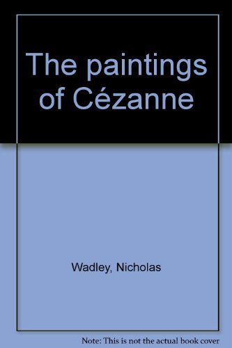 Stock image for The paintings of C?zanne for sale by Reuseabook