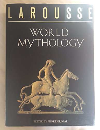 Stock image for Larousse World Mythology for sale by Decluttr