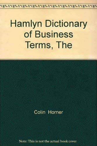 The Hamlyn Dictionary of Business Terms