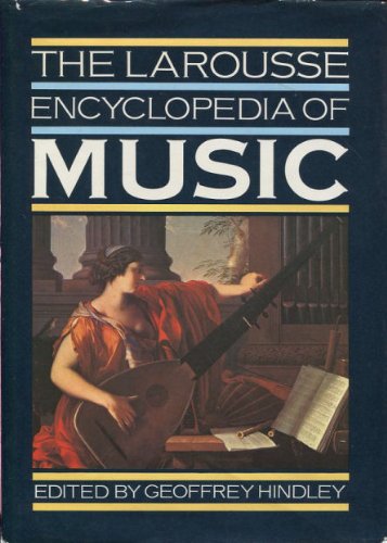 9780600565598: Larousse Encyclopaedia of Music