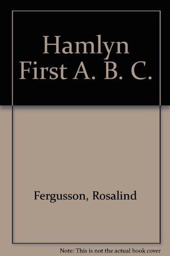 Stock image for Hamlyn First A. B. C. for sale by Bahamut Media