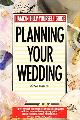 Beispielbild fr Planning Your Wedding (Hamlyn help yourself guide) zum Verkauf von AwesomeBooks