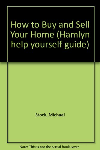 How to Buy/sell Your Home (9780600566373) by MICHAEL STOCK