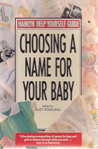 Beispielbild fr Choosing a Name for Your Baby zum Verkauf von WorldofBooks