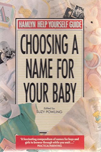 Stock image for Choosing a Name for Your Baby for sale by WorldofBooks