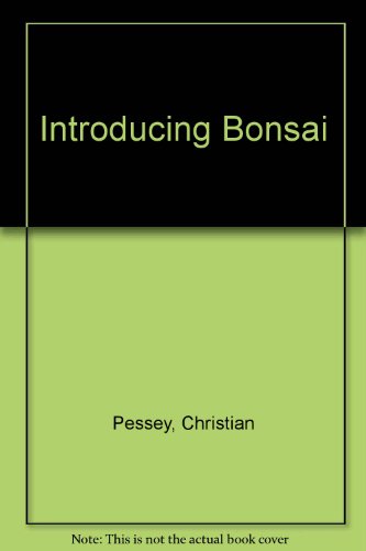 Beispielbild fr Bonsai: A Step by Step Guide zum Verkauf von AwesomeBooks