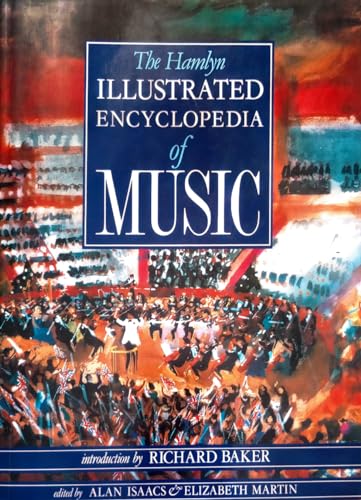 Beispielbild fr Hamlyn Illustrated Encyclopaedia of Music zum Verkauf von Reuseabook