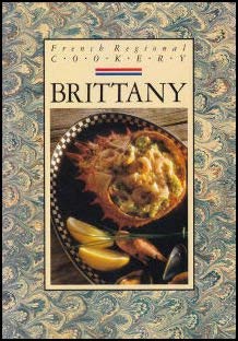 Stock image for Brittany (French Regional Cookery) for sale by WorldofBooks