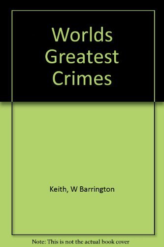 Stock image for Worlds Greatest Crimes for sale by Better World Books