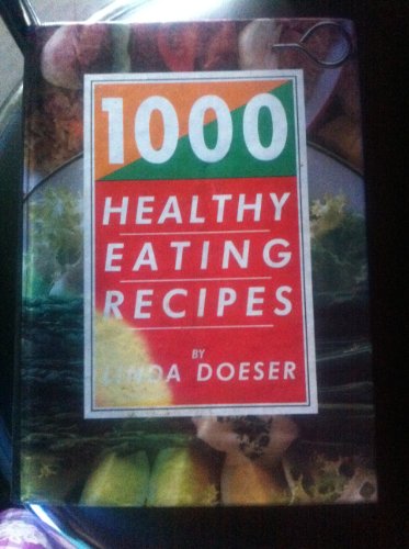 Beispielbild fr 1000 Healthy Eating Recipes zum Verkauf von AwesomeBooks