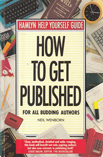 Stock image for How to Get Published (Hamlyn help yourself guide) for sale by Reuseabook