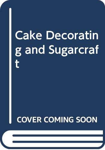 Beispielbild fr Cake Decorating and Sugarcraft zum Verkauf von Reuseabook