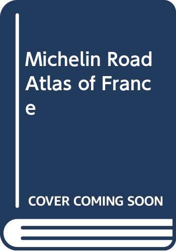 9780600569152: MICHELIN ROAD ATLAS OF FRANCE (All editions)