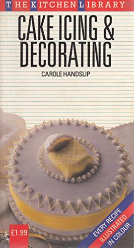 Imagen de archivo de Cake Icing and Decorating (Kitchen Library) a la venta por WorldofBooks