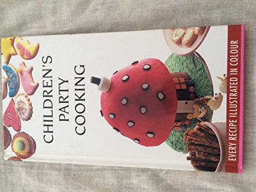 Children's Party Cooking (The Kitchen Library) (9780600569374) by Carole Handslip
