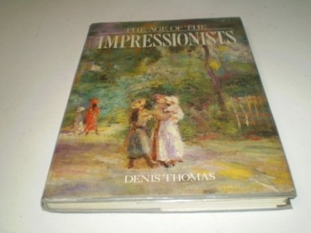 Beispielbild fr Age of Impressionists zum Verkauf von WorldofBooks