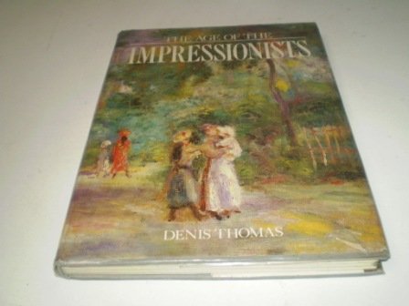 Stock image for Age of Impressionists for sale by WorldofBooks