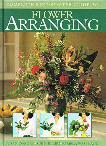 Beispielbild fr Flower Arranging : A Step by Step Guide zum Verkauf von Better World Books