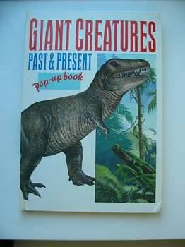 Beispielbild fr Giant Creatures Past and Present zum Verkauf von WorldofBooks