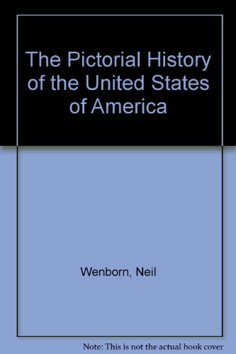 Stock image for The Pictorial History of the United States of America for sale by AwesomeBooks