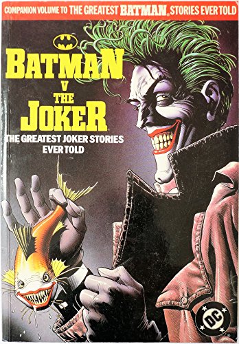 Stock image for Batman Versus the Joker: The Greatest Joker Stories for sale by Brit Books