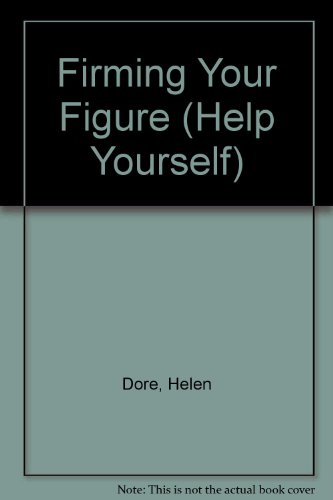 Stock image for HAM H/Y FIRMING YOUR FIGURE (Help Yourself S.) for sale by AwesomeBooks