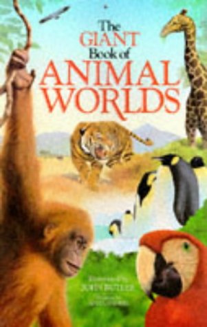 9780600571117: The Giant Book of Animal Worlds (Giant books)