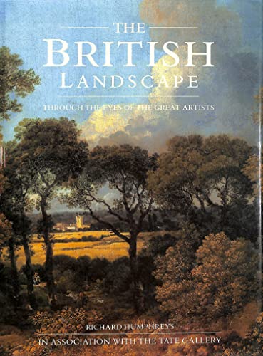 Stock image for The British Landscape: Through the Eyes of the Great Artist for sale by ThriftBooks-Atlanta