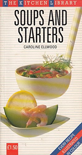 9780600572183: Soups and Starters (The Kitchen Library)