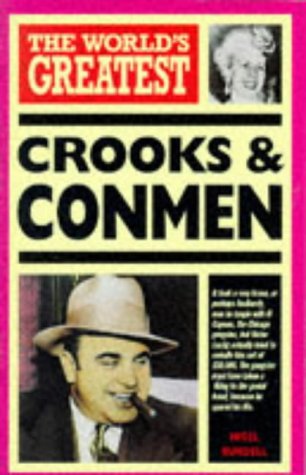 Stock image for The World's Greatest Crooks and Conmen (World's Greatest) for sale by SecondSale