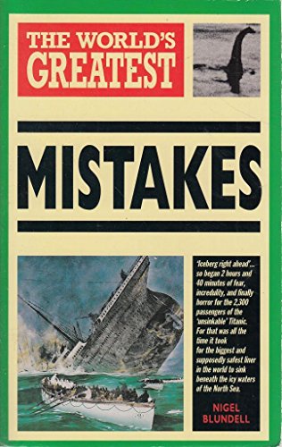 Stock image for The World's Greatest Mistakes for sale by SecondSale