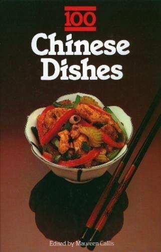 Beispielbild fr 100 Chinese Dishes zum Verkauf von Versandantiquariat Felix Mcke