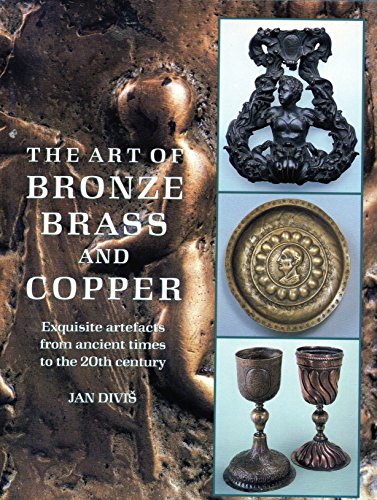 9780600572688: The Art of Bronze, Brass and Copper