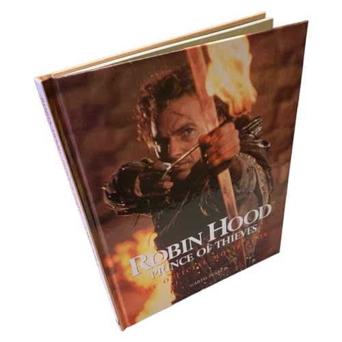 Stock image for Robin Hood, Prince of Thieves: The Official Movie Book for sale by WorldofBooks