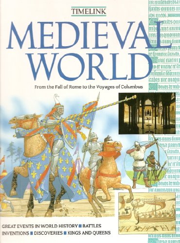 Beispielbild fr The Medieval World (Timelink S.) zum Verkauf von WorldofBooks