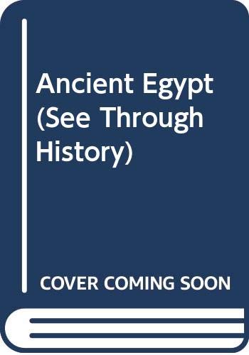 9780600573869: Ancient Egypt (See Through History S.)