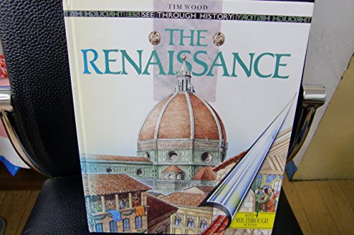 Beispielbild fr The Renaissance (See Through History) zum Verkauf von ThriftBooks-Dallas