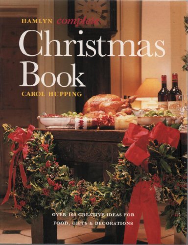 Beispielbild fr Hamlyn Complete Christmas Book zum Verkauf von Victoria Bookshop