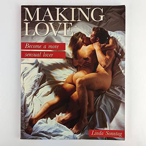 Making Love: Become a More Sensual Lover