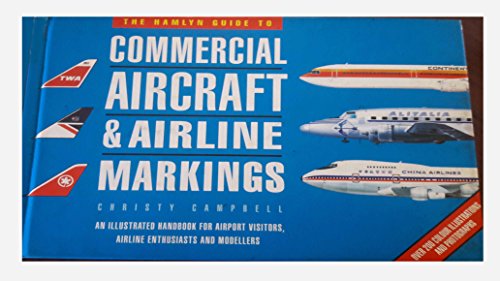 Beispielbild fr Hamlyn Guide to Commercial Aircraft and Airline Markings zum Verkauf von WorldofBooks