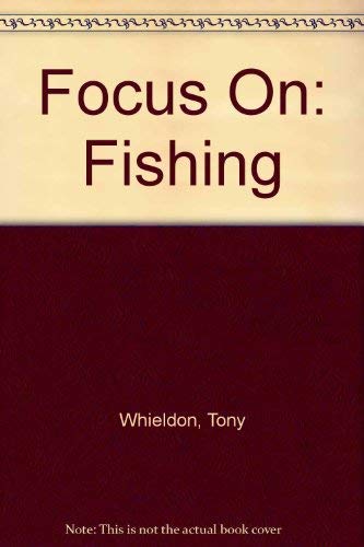 Stock image for Focus On: Fishing for sale by WorldofBooks