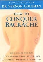 Beispielbild fr Private Consultation with Dr. Vernon Coleman: Conquer Backache zum Verkauf von WorldofBooks